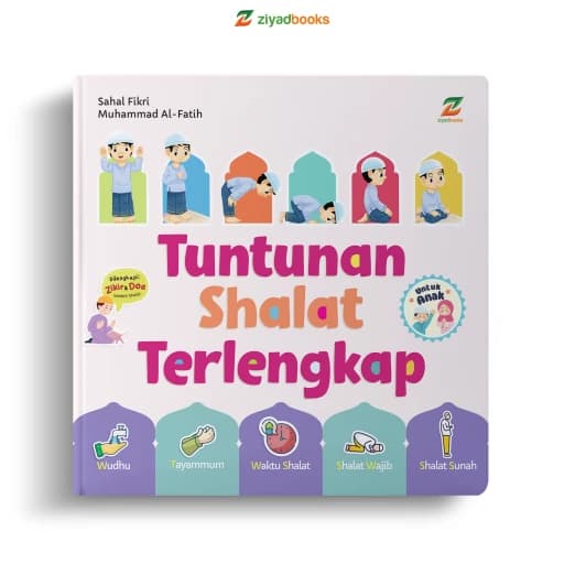 Tuntunan Shalat Terlengkap Untuk Anak